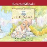 The Bear, Cynthia Rylant