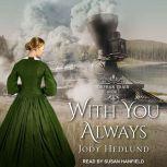 With You Always, Jody Hedlund