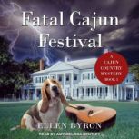 Fatal Cajun Festival, Ellen Byron