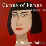 Curses Of Verses, M. Renae Dubois