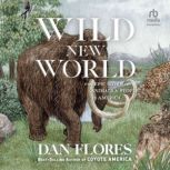 Wild New World, Dan Flores