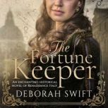 The Fortune Keeper, Deborah Swift