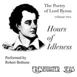 Hours of Idleness Poetry of Lord Byron, Lord Byron