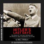 Summary of Hitlers Last Days The De..., Readtrepreneur Publishing