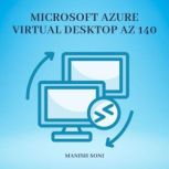 Microsoft Azure Virtual Desktop AZ 14..., Manish Soni