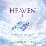 Heaven ?, jaerock Lee