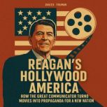 Reagans Hollywood America, Davis Truman