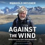 Against the Wind, Reinhold Messner