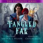 Fae Hunter The Complete Series, Sarah K. L. Wilson