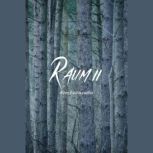 Raum II, Maxim Kaluzhny