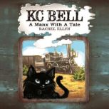 KC Bell A Manx with a Tale, Rachel Ellyn