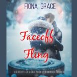 Faceoff Fling An Ashville Aces Colle..., Fiona Grace