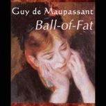 BallofFat, Guy de Maupassant