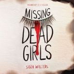 Missing Dead Girls, Sara Walters