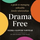 Drama Free, Nedra Glover Tawwab