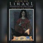Lirael: Daughter of the Clayr, Garth Nix