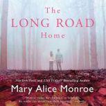 The Long Road Home, Mary Alice Monroe