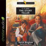 C.S. Lewis The Story Teller, Derick Bingham