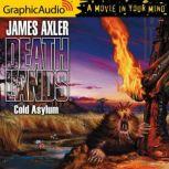 Cold Asylum, James Axler