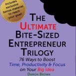 The Ultimate BiteSized Entrepreneur ..., Damon Brown