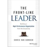 The FrontLine Leader, Chris Van Gorder