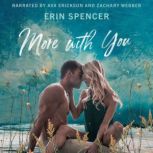 More With You, Erin Spencer