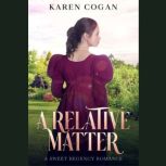 A Relative Matter, Karen Cogan