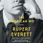 The American No, Rupert Everett