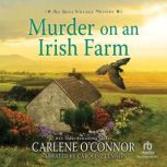 Murder on an Irish Farm, Carlene OConnor