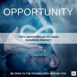 Opportunity, Dr. Denis McBrinn