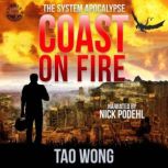 Coast on Fire, Tao Wong