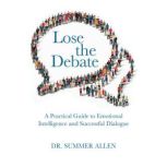 Lose the debate, Summer Allen