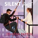 Silent Heist, Jenessa Fayeth