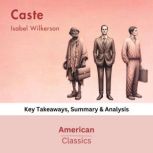 Caste by Isabel Wilkerson, American Classics