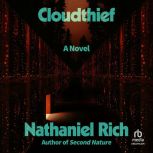 Cloudthief, Nathaniel Rich