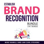 Establish Brand Recognition Bundle, 2..., Mike Hamill