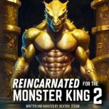 Reincarnated for the Monster King 2, Beatrix Steam