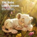 The Baby Lions Dream, Kelly Johnson