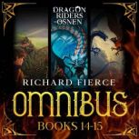 Dragon Riders of Osnen Omnibus 5, Richard Fierce