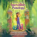 Incredibly Penelope, Lauren Myracle