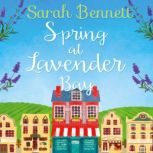 Spring at Lavender Bay, Sarah Bennett