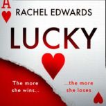 Lucky, Rachel Edwards