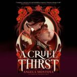A Cruel Thirst, Angela Montoya