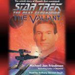 Star Trek, The Next Generation: The Valiant, Michael Jan Friedman