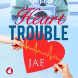 Heart Trouble, Jae