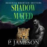Shadow Mated, P. Jameson