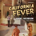 California Fever, John Jacobson