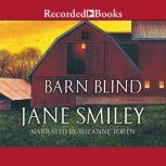 Barn Blind, Jane Smiley