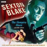 Sexton Blake The Vampire Moon Other..., Donald Stewart