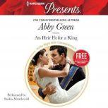 An Heir Fit for a King w/ Bonus Novella: Christmas at the Castello, Abby Green